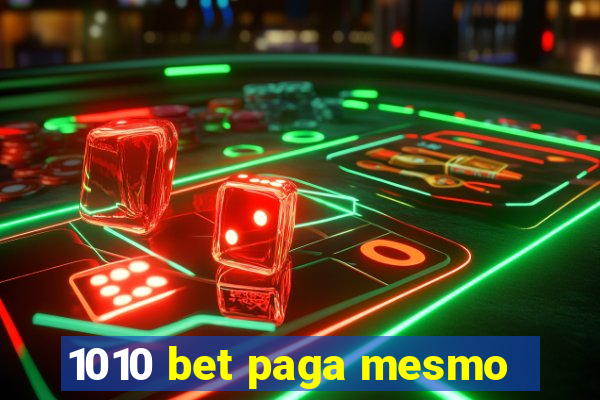 1010 bet paga mesmo